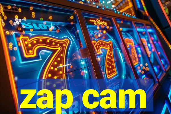 zap cam